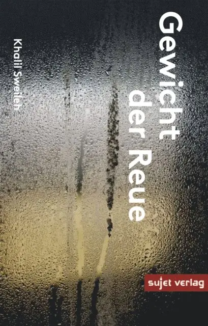 Khalil Sweileh, Madjid Mohit - Das Gewicht der Reue, E-bok. Tillgänglighet: Lägg i varukorg