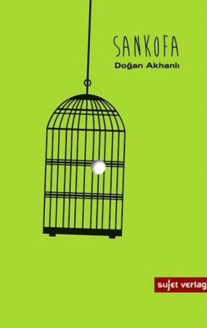 Dogan Akhanli, Recai Hallac - Sankofa, E-bok