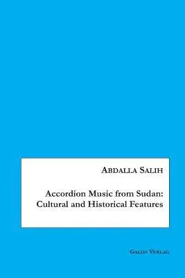 Abdalla Salih - Accordion Music from Sudan, Häftad. Tillgänglighet: Lägg i varukorg