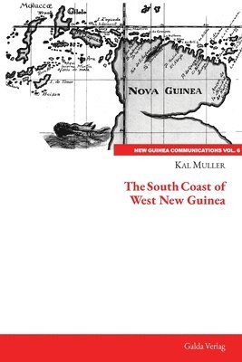 Kal Muller - South Coast of West New Guinea, Häftad