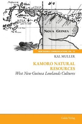 Kal Muller - Kamoro Natural Resources, Häftad. Tillgänglighet: Lägg i varukorg