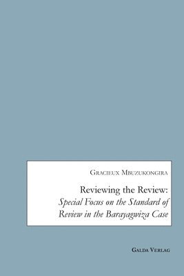 Gracieux Mbuzukongira - Reviewing the Review, Häftad