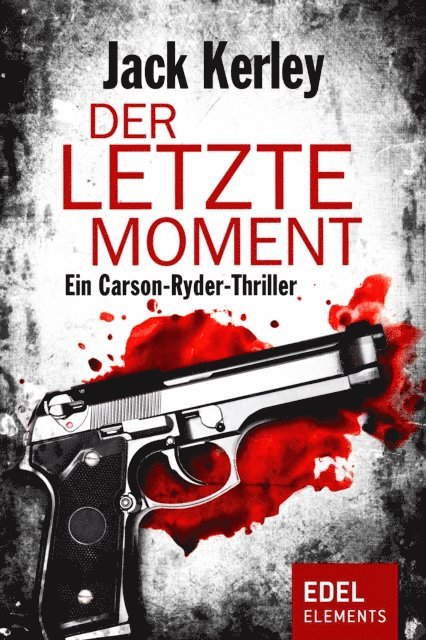 Jack Kerley - Der letzte Moment, E-bok