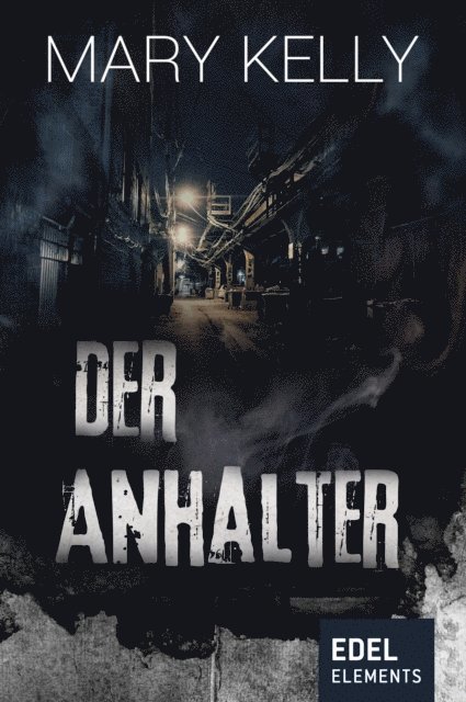 Mary Kelly - Der Anhalter, E-bok