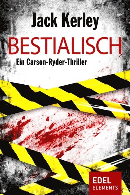 Jack Kerley - Bestialisch, E-bok
