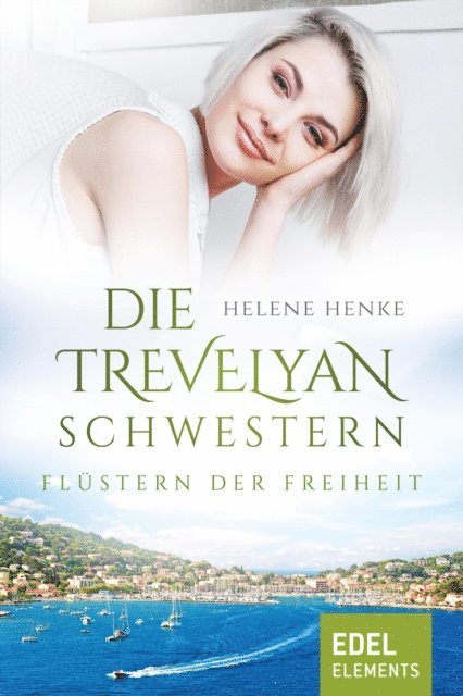Helene Henke - Die Trevelyan-Schwestern: Flüstern der Freiheit, E-bok