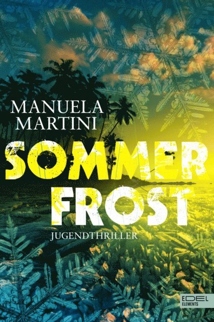 Manuela Martini - Sommerfrost, E-bok