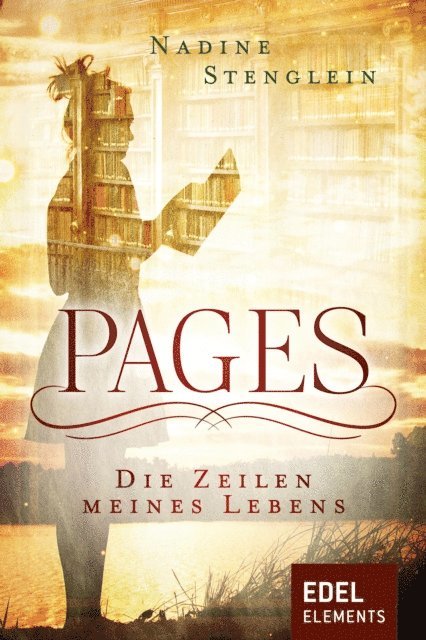 Nadine Stenglein - Pages - Die Zeilen meines Lebens, E-bok