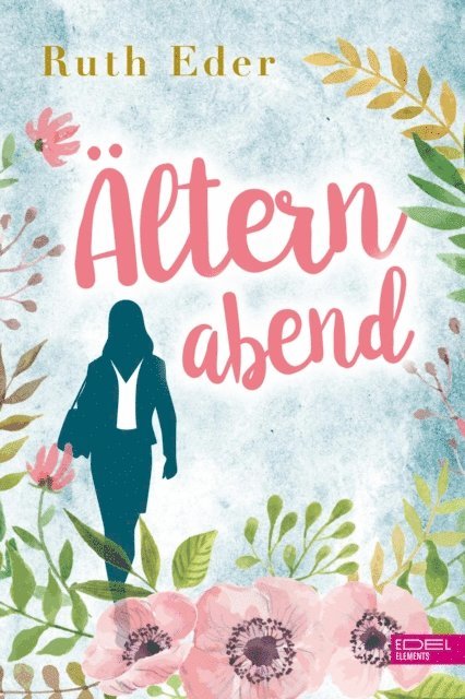 Ruth Eder - Älternabend, E-bok
