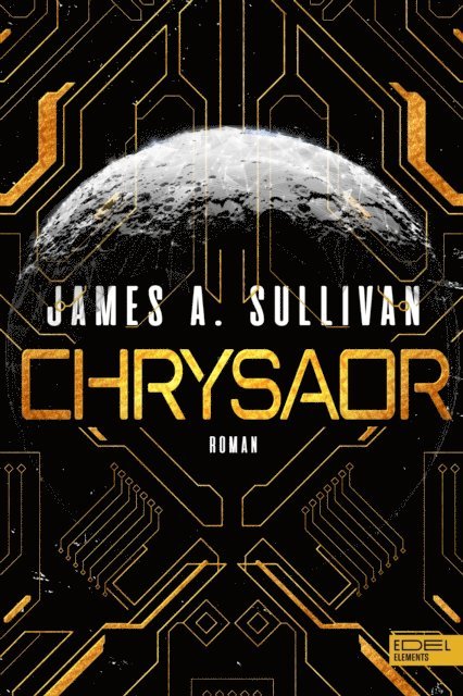 James A. Sullivan - Chrysaor, E-bok