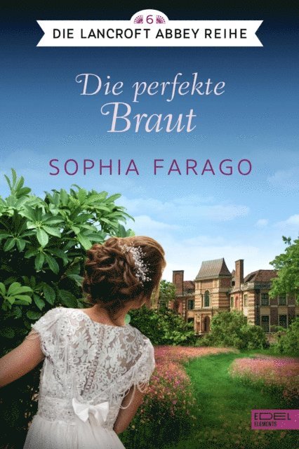 Sophia Farago - Die perfekte Braut, E-bok