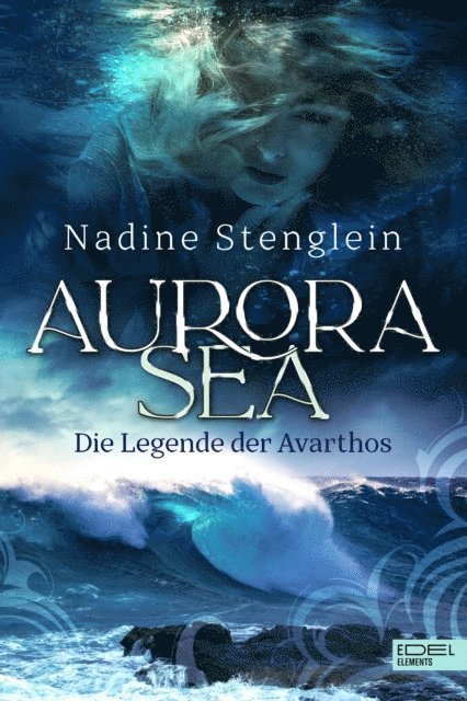 Nadine Stenglein - Aurora Sea, E-bok