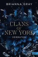Brianna Gray - Clans of New York (Band 1), Häftad