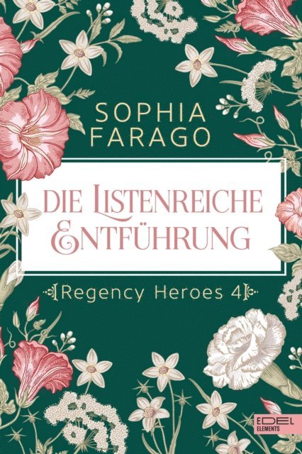 Sophia Farago - Die listenreiche Entführung, E-bok