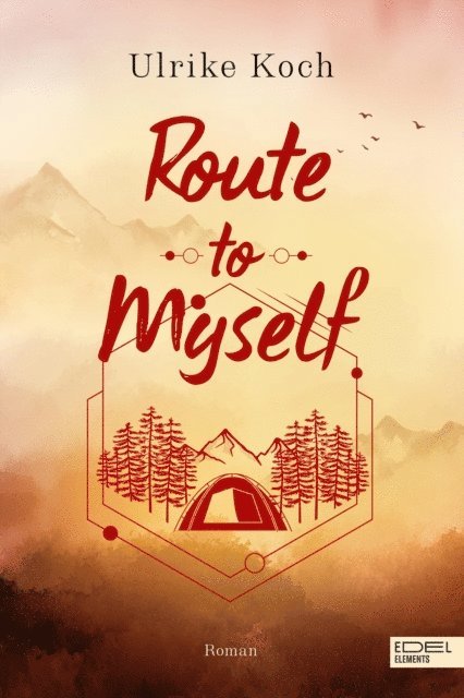 Ulrike Koch - Route to Myself, E-bok