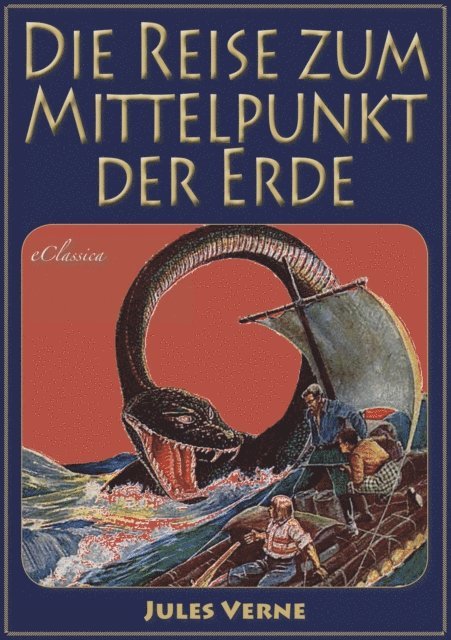 Jules Verne - Reise zum Mittelpunkt der Erde, E-bok