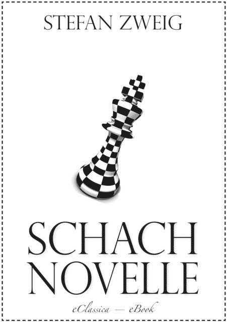 Stefan Zweig - Schachnovelle, E-bok