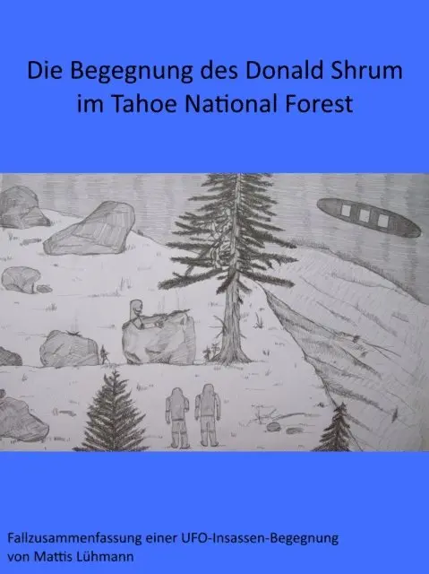 Mattis Luhmann - Die Begegnung des Donald Shrum im Tahoe National Forest, E-bok. Tillgänglighet: Lägg i varukorg