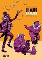 Wilfrid Lupano - Die Alten Knacker. Band 5, Inbunden