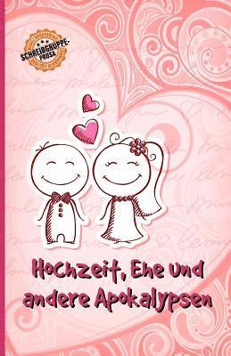 Bernd Daschek - Hochzeit, Ehe und andere Apokalypsen, Häftad