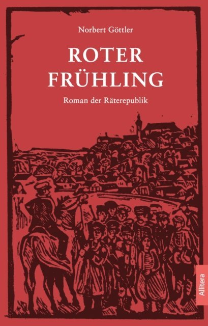 Norbert Gottler - Roter Frühling, E-bok