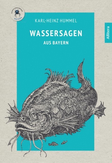 Karl-Heinz Hummel - Wassersagen aus Bayern, E-bok