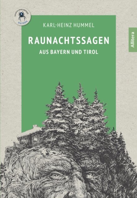 Karl-Heinz Hummel - Raunachtssagen aus Bayern und Tirol, E-bok