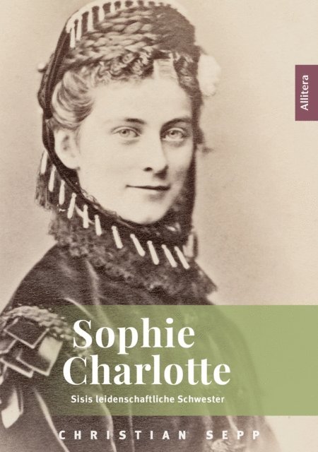 Christian Sepp - Sophie Charlotte, E-bok
