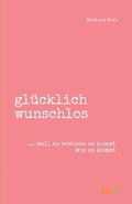 gl�cklich wunschlos