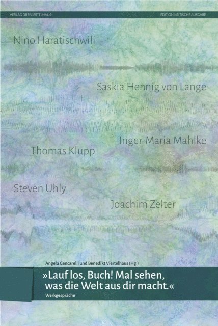 Benedikt Viertelhaus, Angela Gencarelli - "Lauf los, Buch! Mal sehen, was die Welt aus dir macht!", E-bok