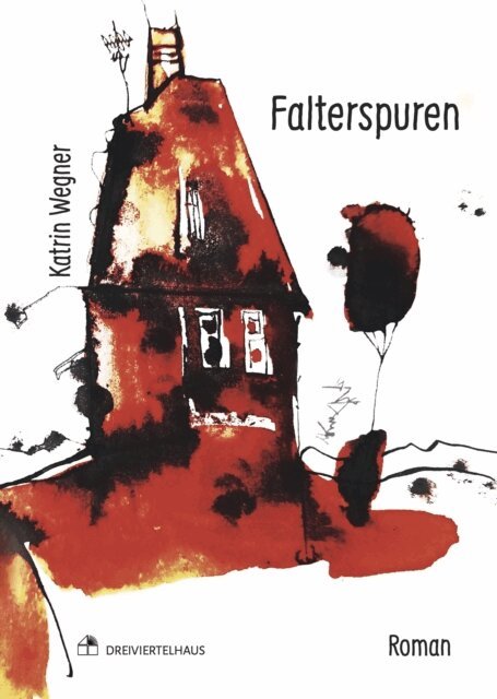 Katrin Wegner - Falterspuren, E-bok