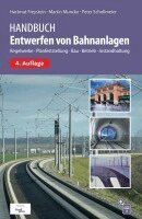 Hartmut Freystein, Martin Muncke, Peter Schollmeier - Handbuch Entwerfen von Bahnanlagen, Inbunden