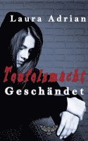 Laura Adrian - Teufelsmacht, Häftad