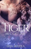 Lisa Skydla - Ein Tiger mit Gefühl, Häftad. Tillgänglighet: Lägg i varukorg