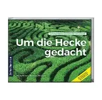 Reneé Hansen, Stephanie Bernoully - Um die Hecke gedacht, Häftad. Tillgänglighet: Lägg i varukorg