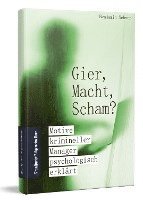Benjamin Knull (geb. Schorn) - Gier, Macht, Scham?, Inbunden