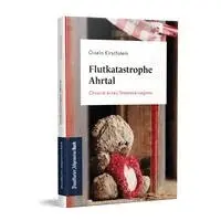 Gisela Kirschstein - Flutkatastrophe Ahrtal, Inbunden. Tillgänglighet: Lägg i varukorg
