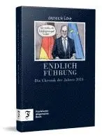 Achim Greser, Heribert Lenz - Endlich Führung, Inbunden. Tillgänglighet: Lägg i varukorg
