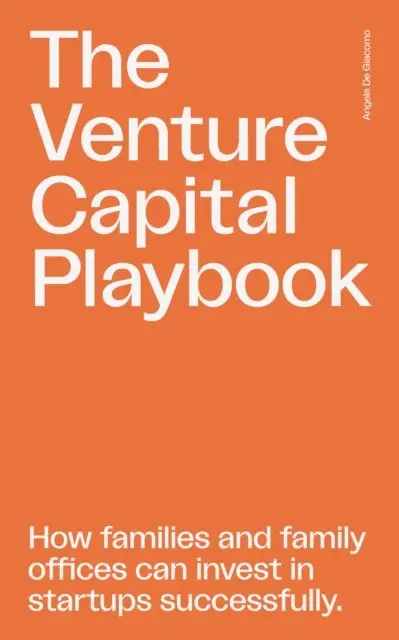 Angela De Giacomo - Venture Capital Playbook, E-bok. Tillgänglighet: Lägg i varukorg