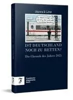 Achim Greser, Heribert Lenz - Ist Deutschland noch zu retten?, Inbunden. Tillgänglighet: Lägg i varukorg