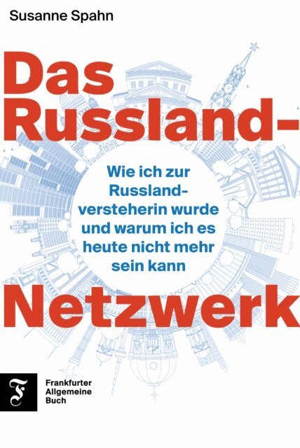 Susanne Spahn - Das Russland-Netzwerk, E-bok