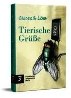 Achim Greser, Heribert Lenz - Tierische Grüße, Häftad. Tillgänglighet: Lägg i varukorg