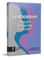 Claudia Rankers, Kerstin Rücker - Leadership, Inbunden. Tillgänglighet: Lägg i varukorg