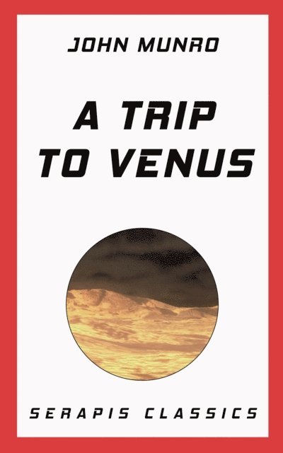 John Munro - Trip to Venus, E-bok