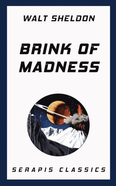 Walt Sheldon - Brink of Madness, E-bok
