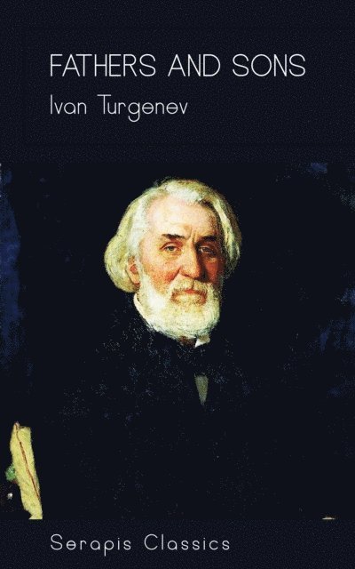 Ivan Turgenev - Fathers and Sons, E-bok