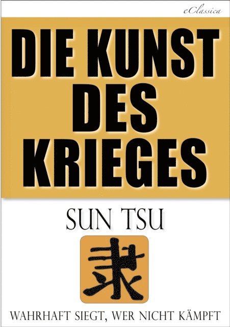 Sun Tsu - Die Kunst des Krieges, E-bok