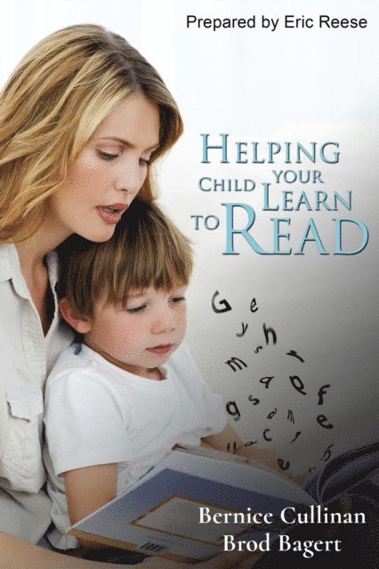 Brod Bagert, Bernice Cullinan - Helping your Child Learn to Read, E-bok