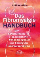 Ginevra Liptan - Das Fibromyalgie-Handbuch, Häftad. Tillgänglighet: Lägg i varukorg