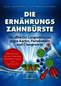 Die Ern�hrungs-Zahnb�rste